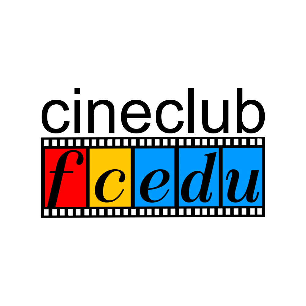 El Centro de Estudiantes de la FCEDU invita a un ciclo de Cineclub